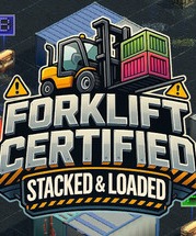 Forklift Certified: Stacked and Loaded