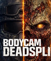 Bodycam: Deadsplit